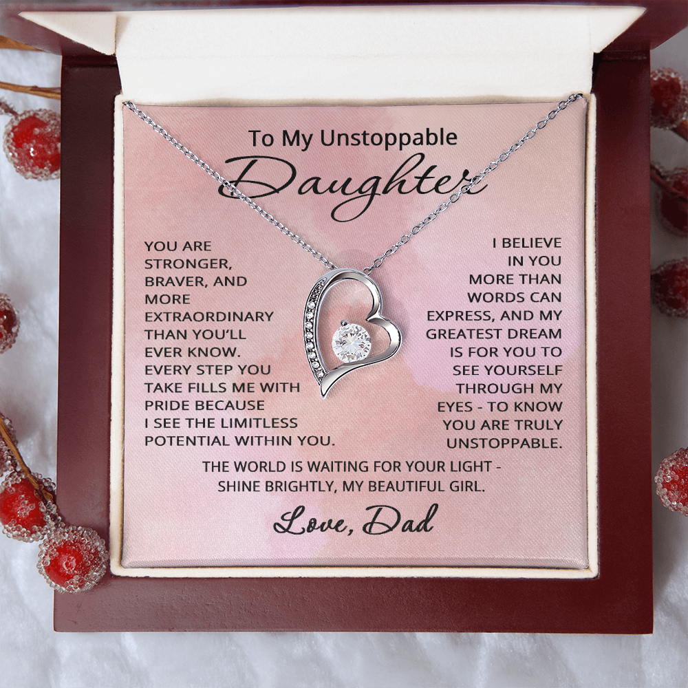 To My Unstoppable Daughter Necklace from Dad Father Daughter Christmas Birthday Jewelry Heartfelt Message Forever Love Pendant with Heart