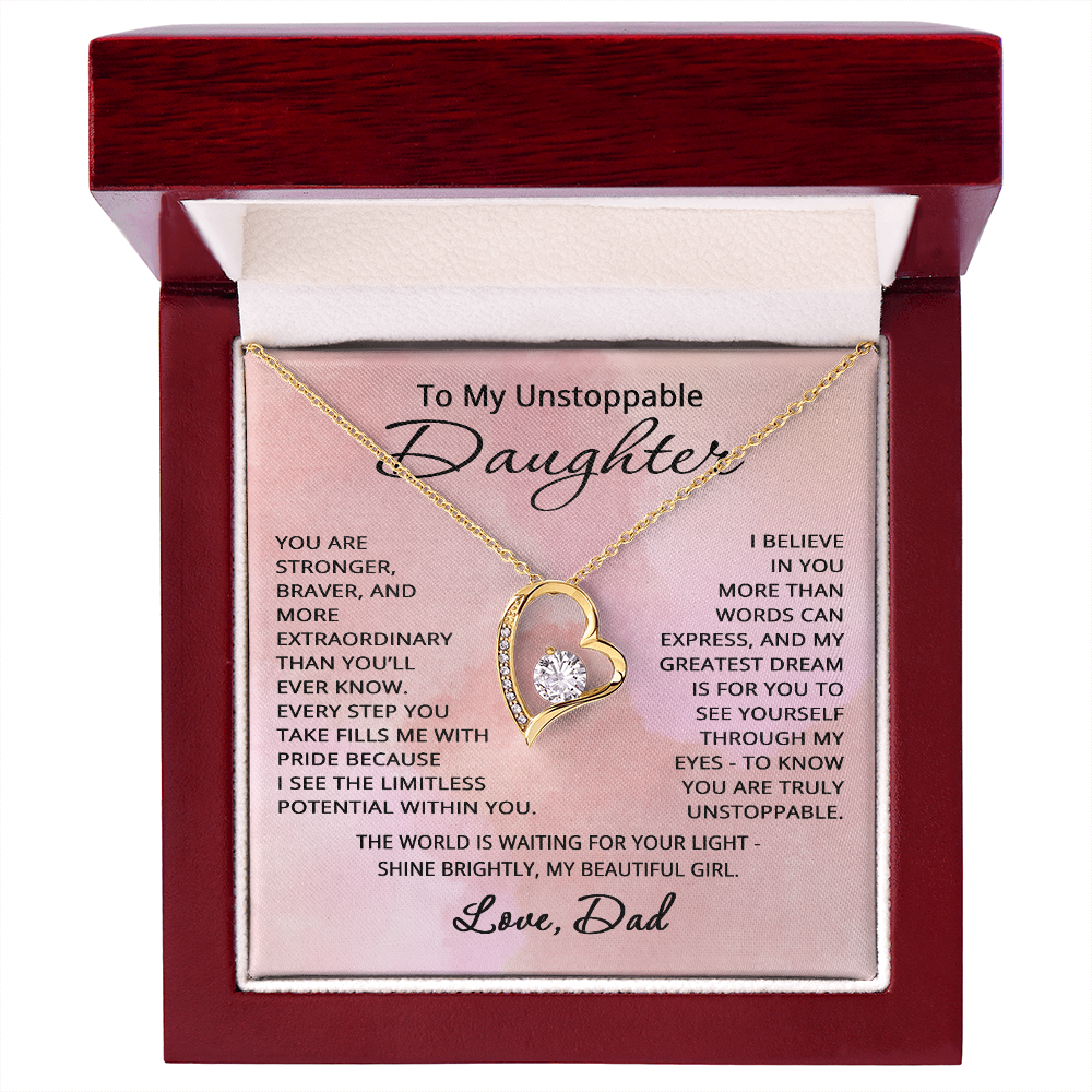 To My Unstoppable Daughter Necklace from Dad Father Daughter Christmas Birthday Jewelry Heartfelt Message Forever Love Pendant with Heart