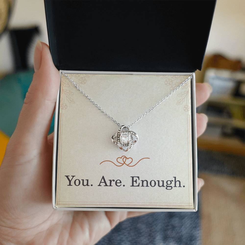 You Are Enough Necklace Daughter Christmas Gifts for Women Love Knot Necklace for Her Encouragement Necklace for Her