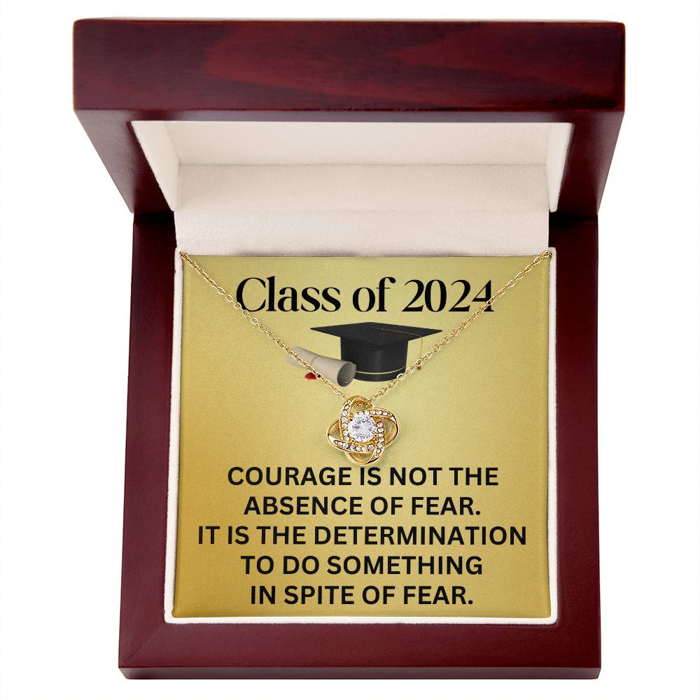 Class of 2024 Graduation Necklace, Love Knot Pendant Inspirational Graduation Gifts for Her, Courage is Not the Absence of Fear, Gifts from Family and Friends, 14k White or 18k Yellow Gold over Stainless Steel