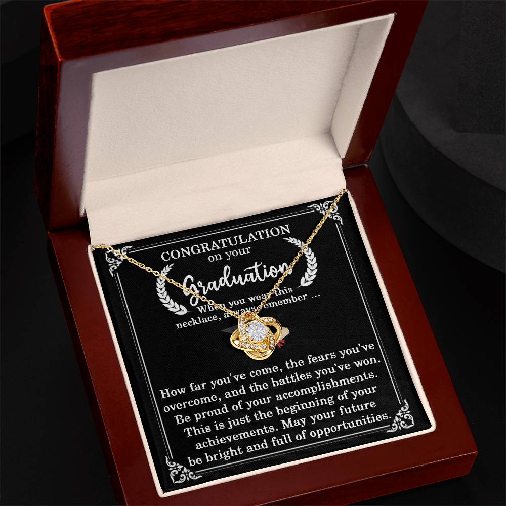 Graduation Necklace for Women, Congratulations on Your Graduation, Remember How Far You've Come and Battles You've Won, Graduate Love Knot Necklace