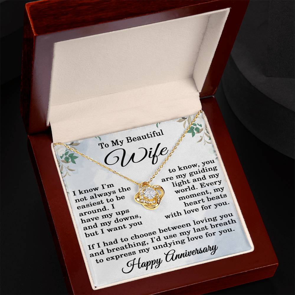 To My Beautiful Wife Necklace Happy Anniversary Gift I Know I'm Not the Easiest to Be Around Love Knot Pendant 14k Gold Over Stainless Steel