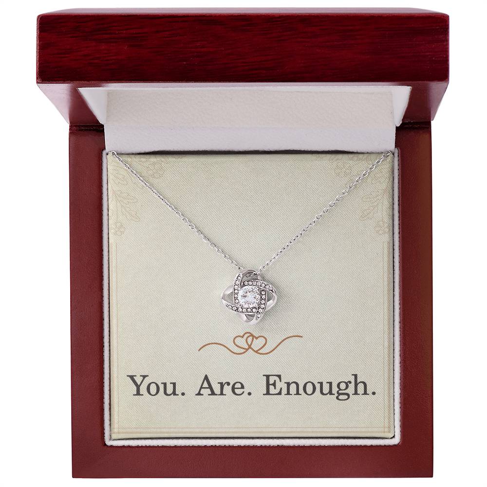 You Are Enough Necklace Daughter Christmas Gifts for Women Love Knot Necklace for Her Encouragement Necklace for Her