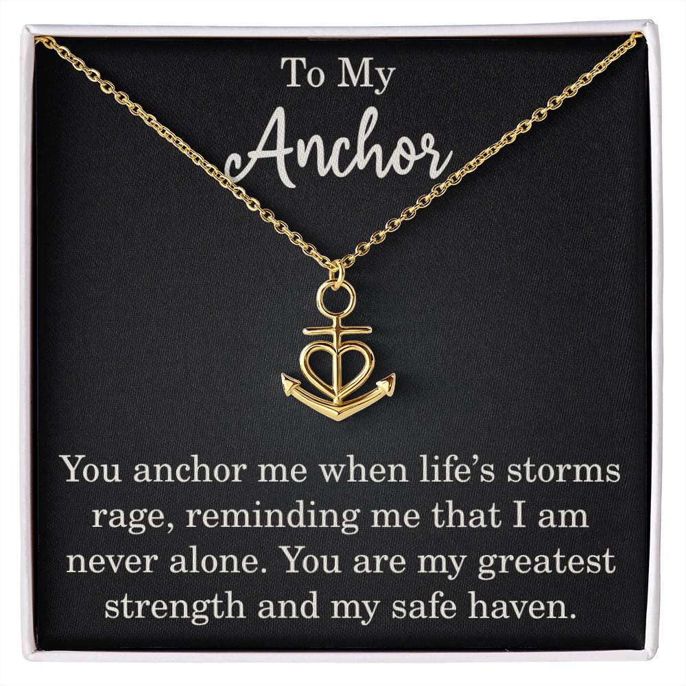 To My Anchor Necklace Gift With Sentimental Message Anchor Pendant For Partner or Spouse The Storm Necklace Motivational Inspirational