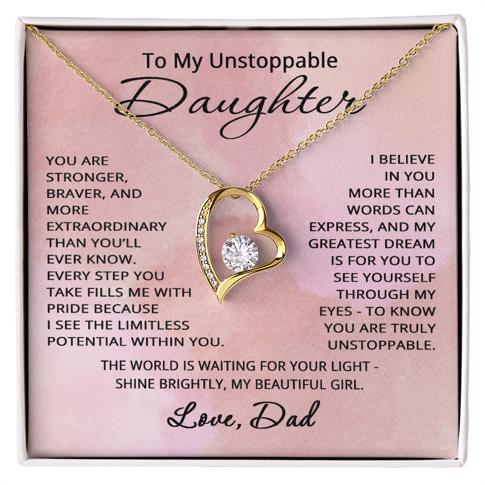 To My Unstoppable Daughter Necklace from Dad Father Daughter Christmas Birthday Jewelry Heartfelt Message Forever Love Pendant with Heart