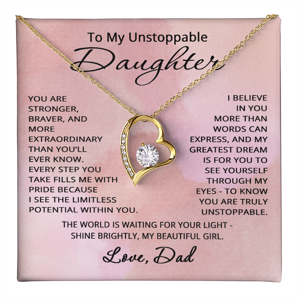 To My Unstoppable Daughter Necklace from Dad Father Daughter Christmas Birthday Jewelry Heartfelt Message Forever Love Pendant with Heart