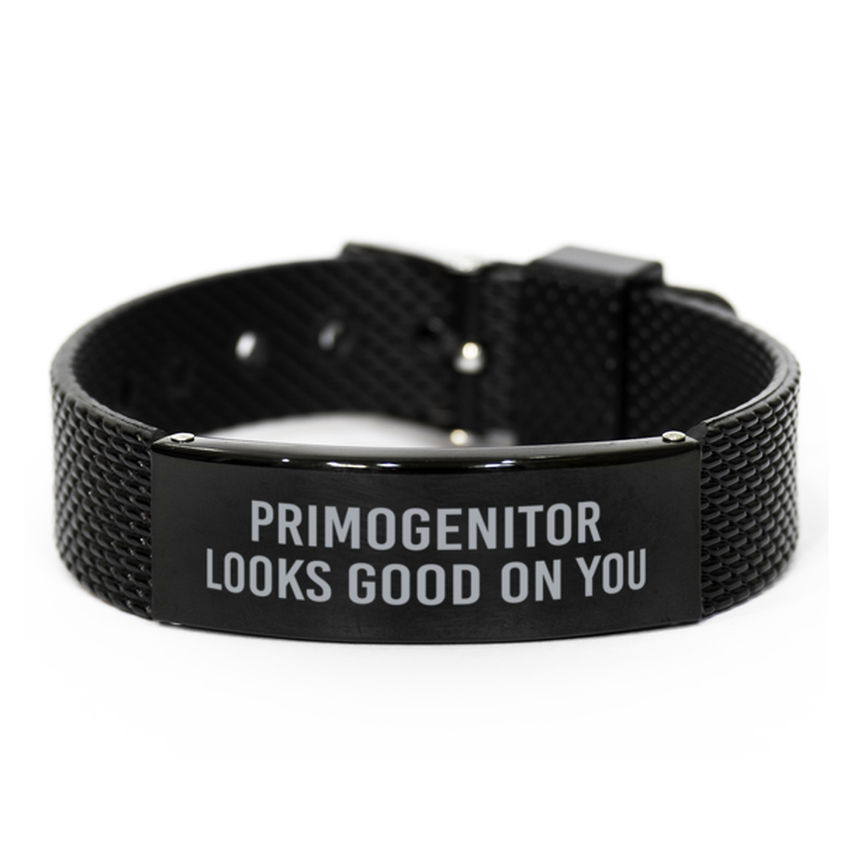 Primogenitor Looks Good On You Bracelet