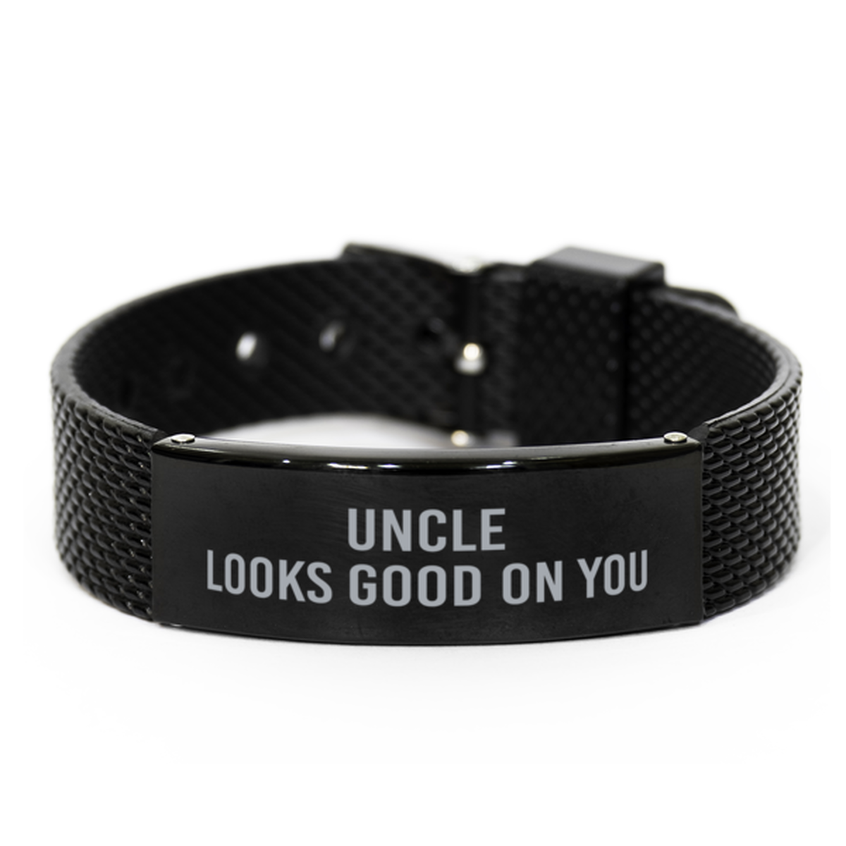 Uncle Looks Good On You Bracelet