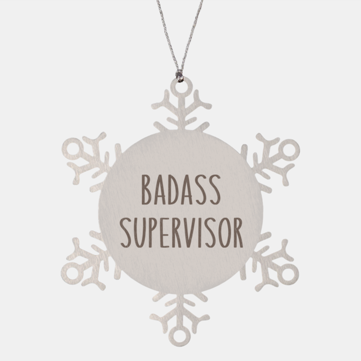 Badass Supervisor Ornament Christmas Gift Snowflake Ornament