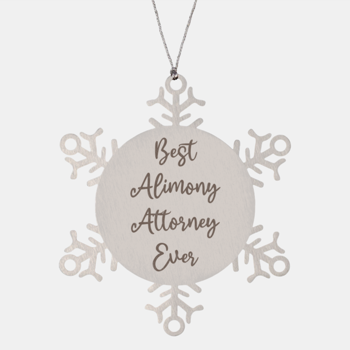 Best Alimony Attorney Ever Ornament Christmas Gift for Him Her Snowflake Ornament