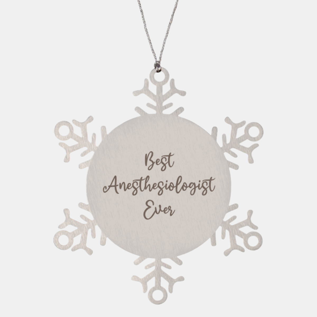 Best Anesthesiologist Ever Ornament Christmas Gift for Him Her Snowflake Ornament