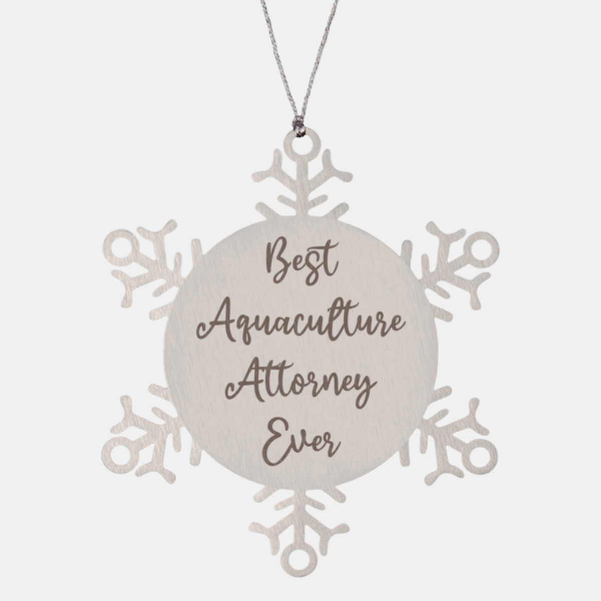 Best Aquaculture Attorney Ever Ornament Christmas Gift for Him Her Snowflake Ornament