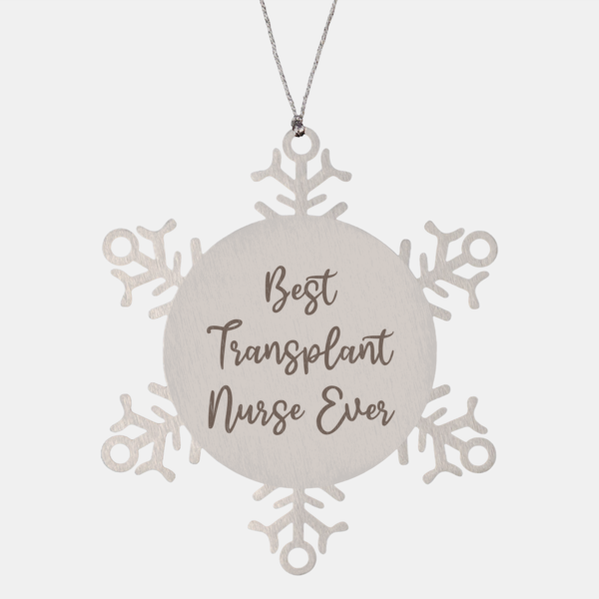 Best Transplant Nurse Ever Ornament Christmas Gift for Him Her Snowflake Ornament