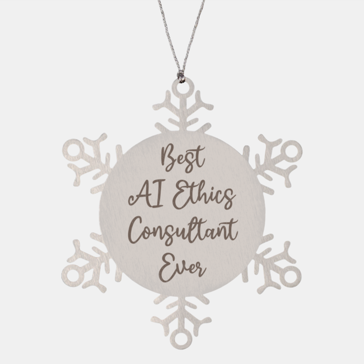 Best AI Ethics Consultant Ever Ornament, Christmas Gift for Him Her, Stainless Steel Snowflake Ornament