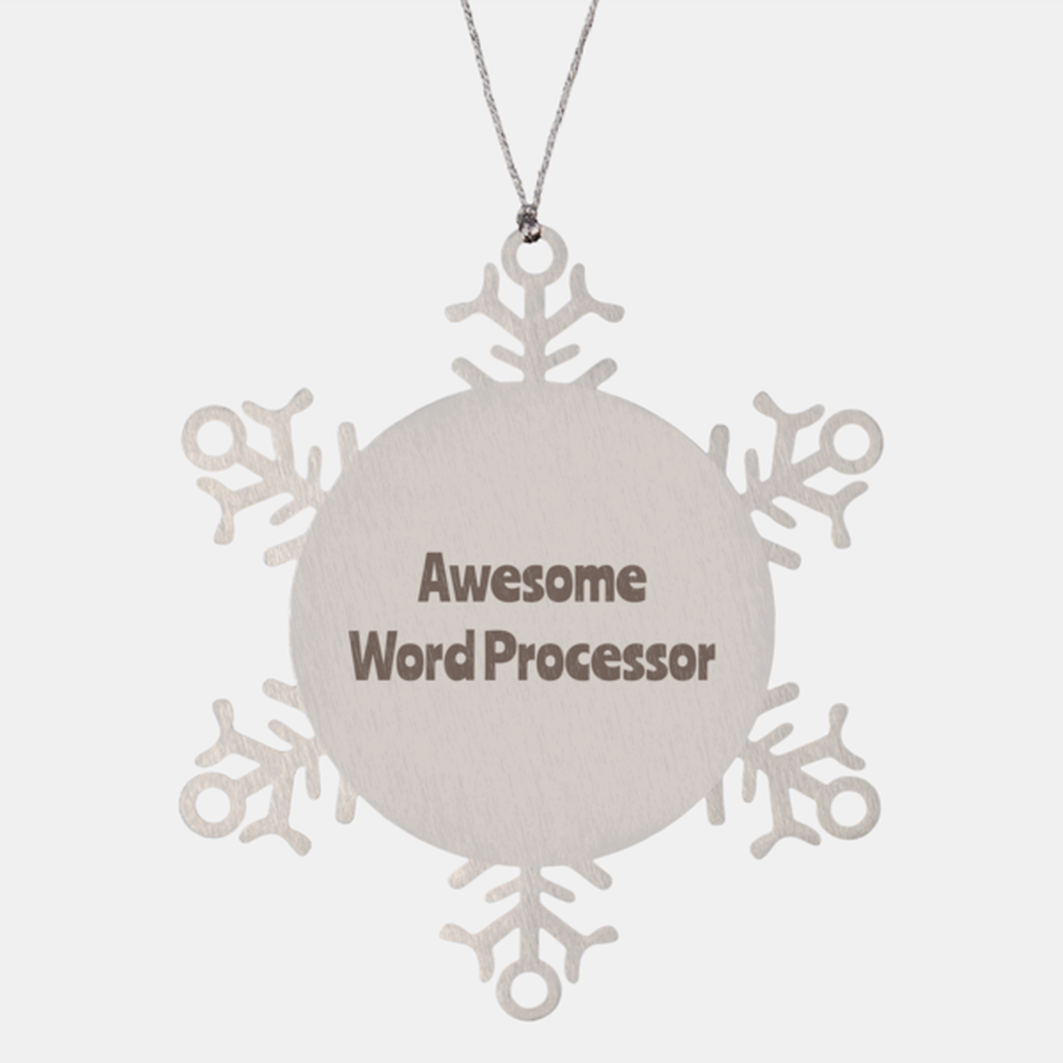 Word Processor Gift Stainless Steel Snowflake Ornament Christmas Gift Awesome