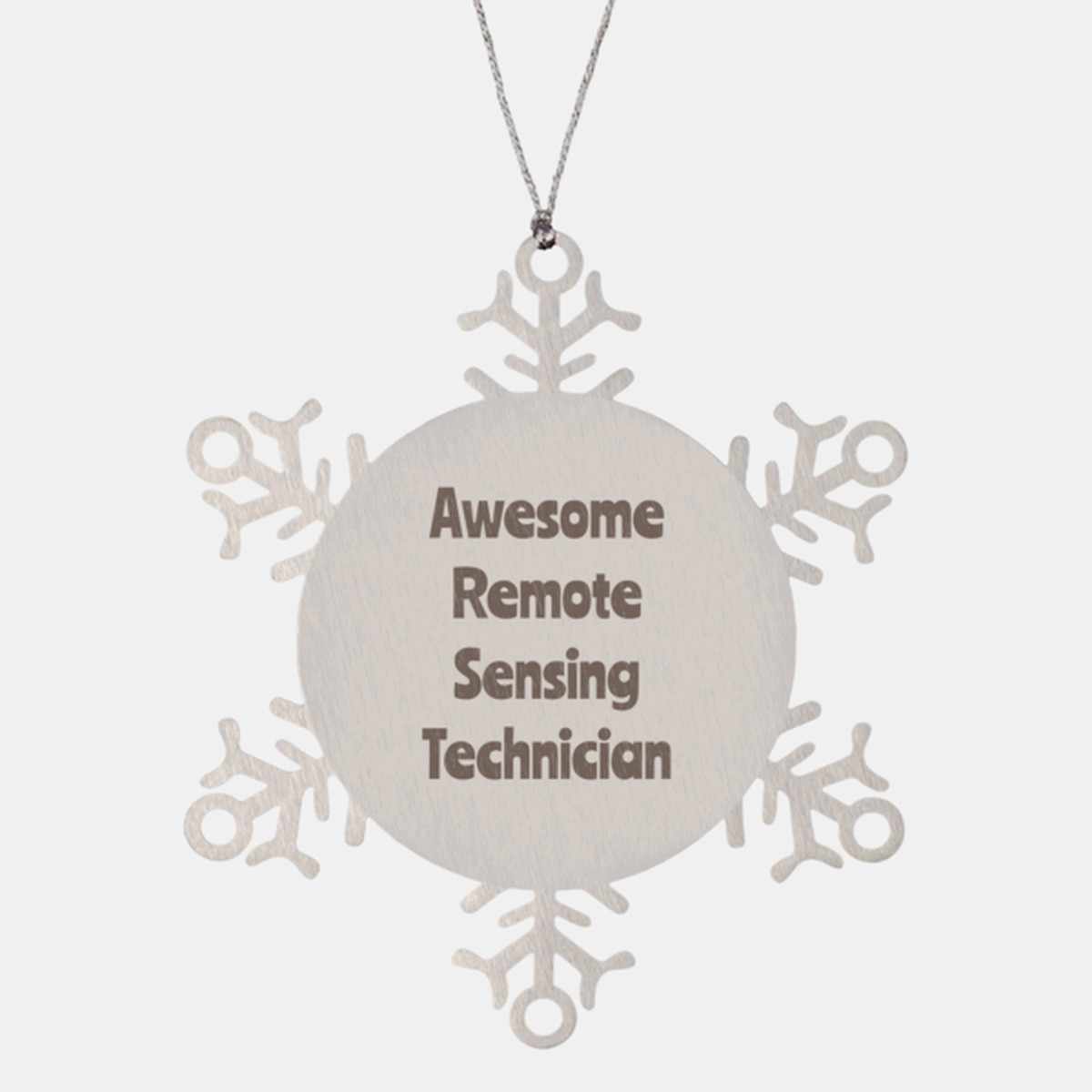 Remote Sensing Technician Gift Stainless Steel Snowflake Ornament Christmas Gift Awesome