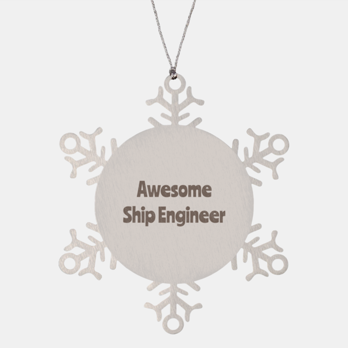 Ship Engineer Gift Stainless Steel Snowflake Ornament Christmas Gift Awesome