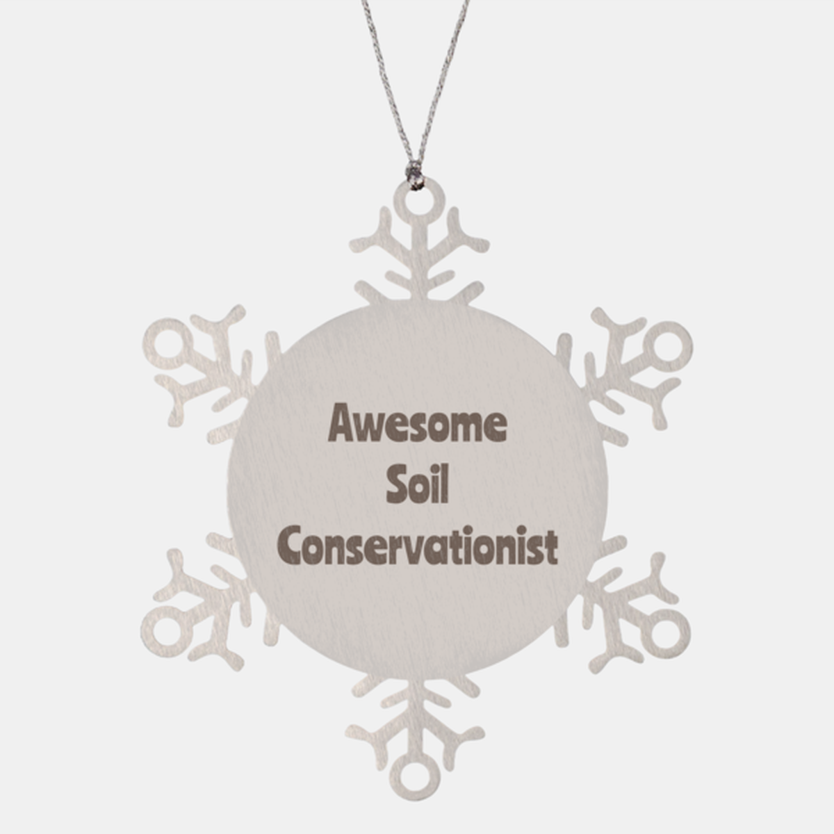 Soil Conservationist Gift Stainless Steel Snowflake Ornament Christmas Gift Awesome