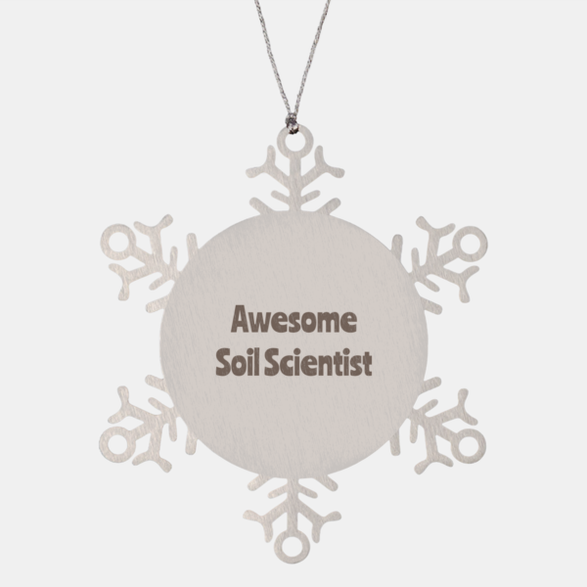 Soil Scientist Gift Stainless Steel Snowflake Ornament Christmas Gift Awesome