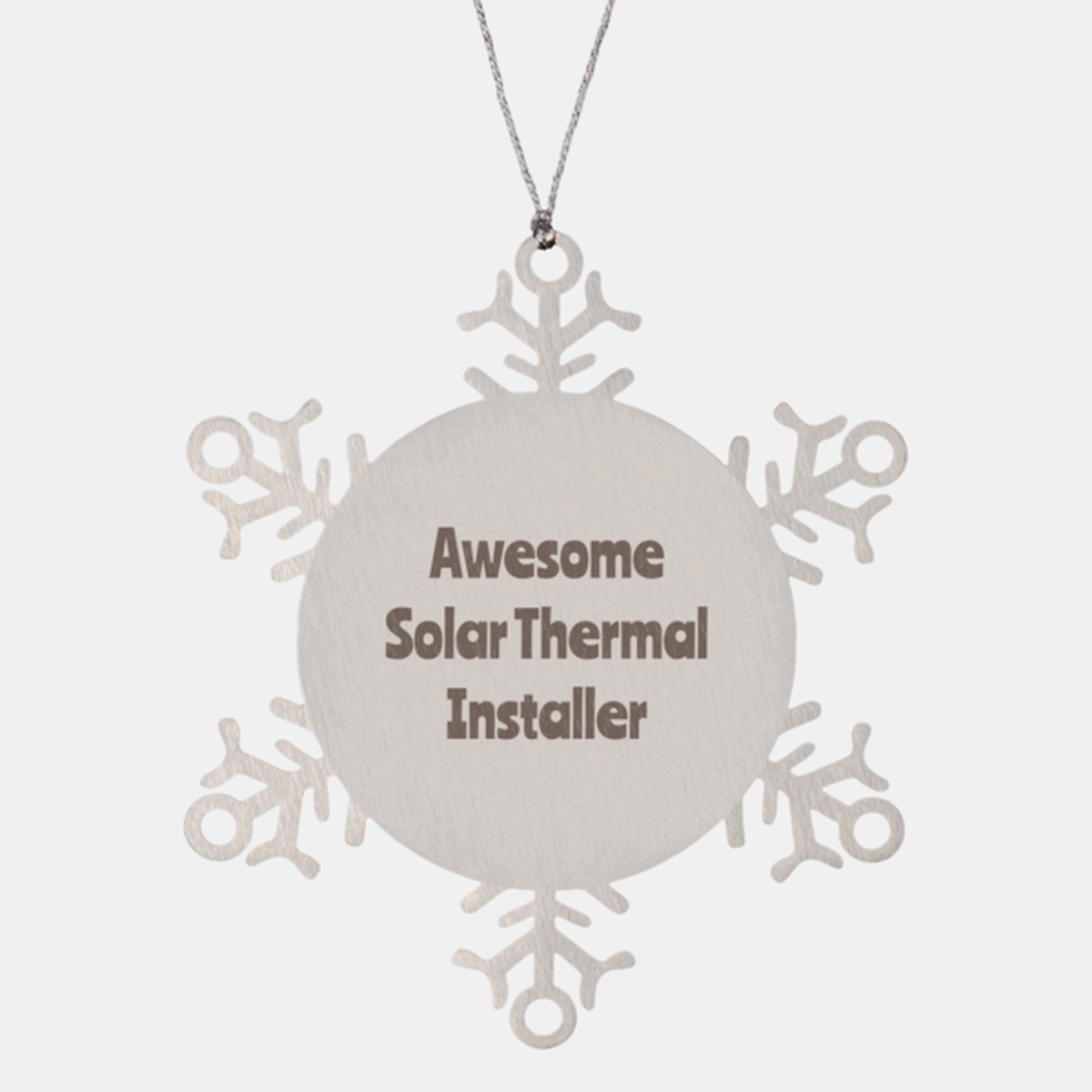 Solar Thermal Installer Gift Stainless Steel Snowflake Ornament Christmas Gift Awesome