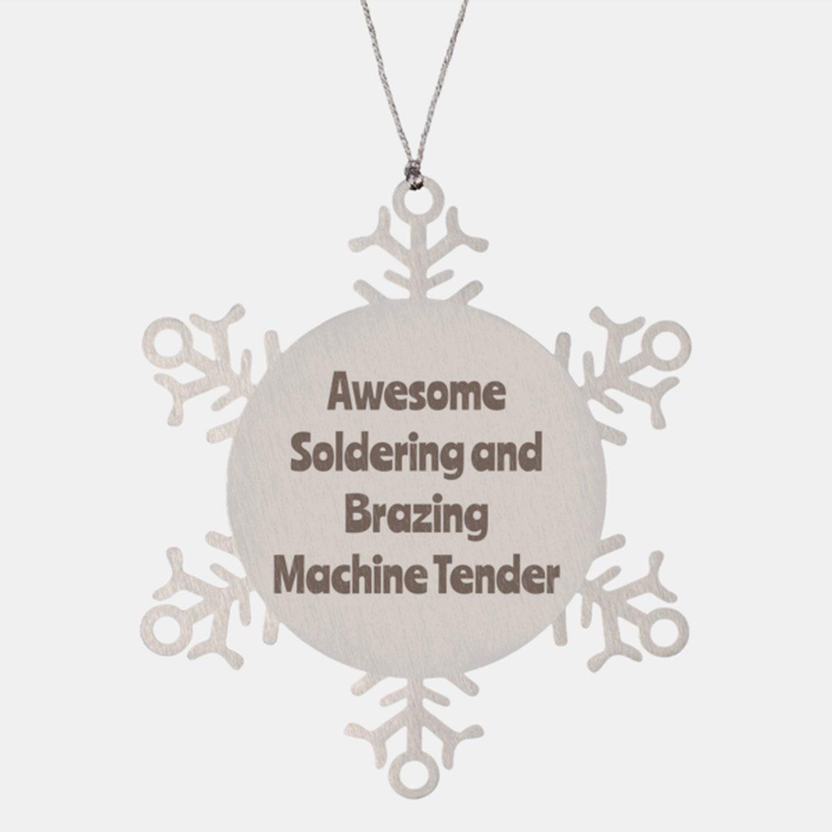 Soldering and Brazing Machine Tender Gift Stainless Steel Snowflake Ornament Christmas Gift Awesome