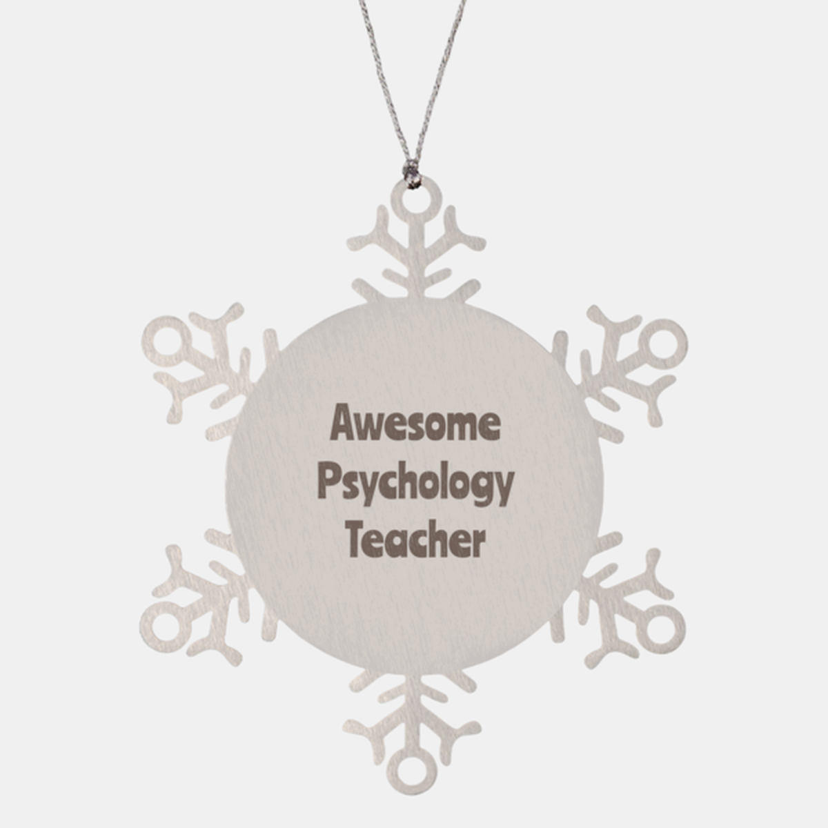 Psychology Teacher Gift Stainless Steel Snowflake Ornament Christmas Gift Awesome