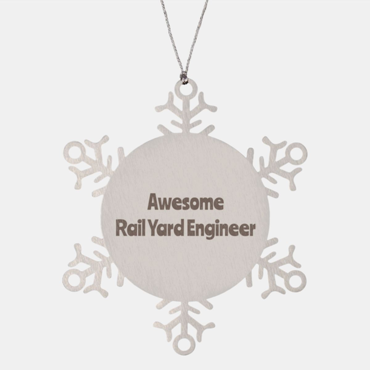 Rail Yard Engineer Gift Stainless Steel Snowflake Ornament Christmas Gift Awesome