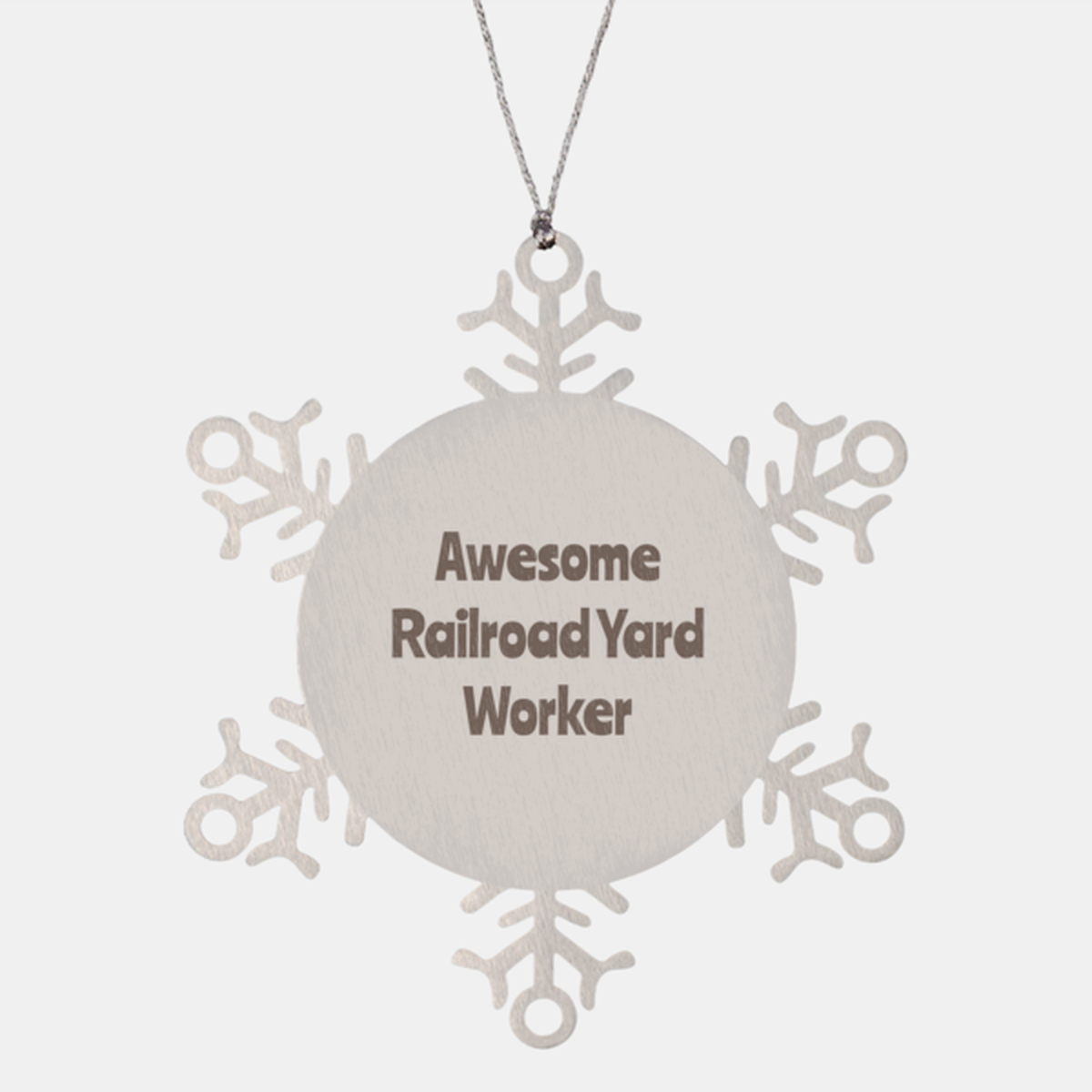 Railroad Yard Worker Gift Stainless Steel Snowflake Ornament Christmas Gift Awesome