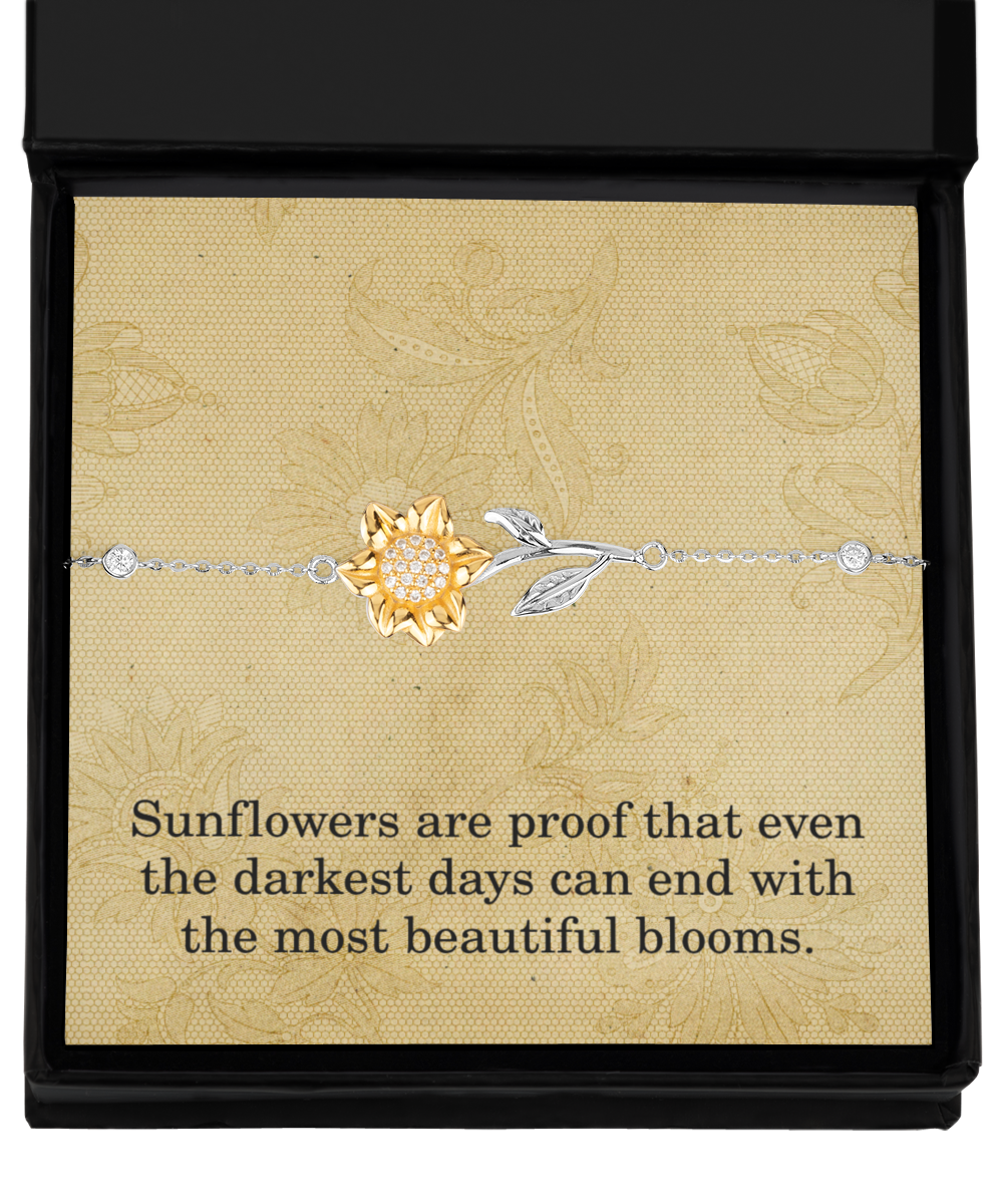 Sunflower Bracelet for Granddaughter Sunflowers Are Proof That Even The Darkest Days Can End With The Most Beautiful Blooms