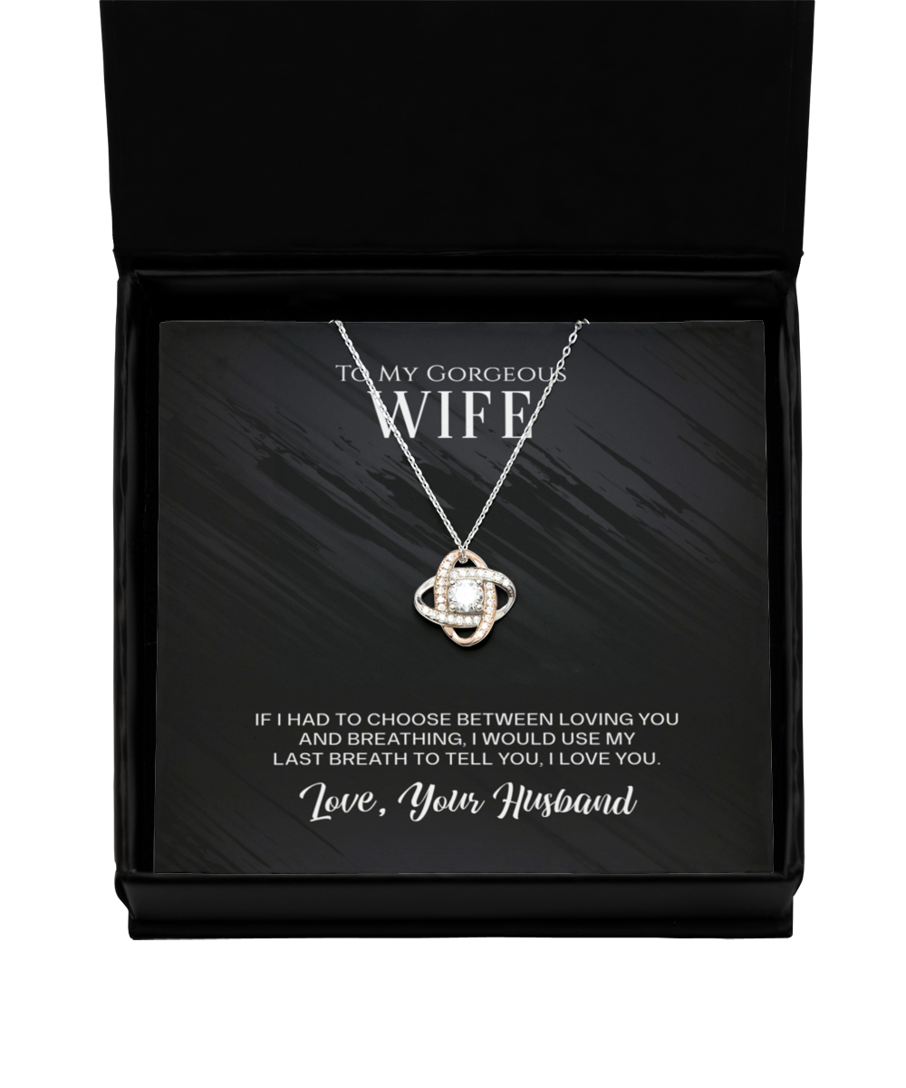 Wife Love Knot Necklace, To My Gorgeous Necklace, Valentines Day Necklace, Anniversary Necklace for Her, Wife Christmas